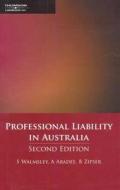 Professional Liability in Australia di Stephen Walmsley edito da Lawbook Company