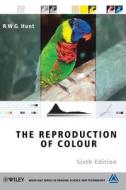 Reproduction of Colour 6e di Hunt edito da John Wiley & Sons