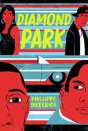 Diamond Park di Phillippe Diederich edito da DUTTON