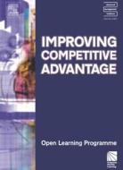 Improving Competitive Advantage Cmiolp di Kate Williams edito da Butterworth-Heinemann