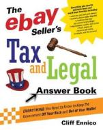 Ebay Seller's Tax N Legal Answer Book di Cliff Ennico edito da Amacom