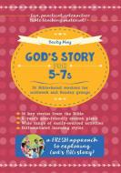 God's Story for 5-7s di Becky May edito da BRF (The Bible Reading Fellowship)