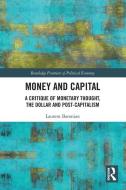 Money And Capital di Laurent Baronian edito da Taylor & Francis Ltd