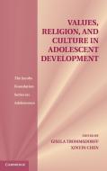 Values, Religion, and Culture in Adolescent Development edito da Cambridge University Press