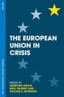 The European Union in Crisis di Desmond Dinan, Neill Nugent, Willie Paterson edito da Macmillan Education