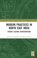 Modern Practices in North East India edito da Taylor & Francis Ltd