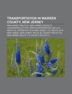 Transportation In Warren County, New Jer di Books Llc edito da Books LLC, Wiki Series