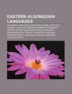 Eastern Algonquian Languages: Delaware L di Books Llc edito da Books LLC, Wiki Series