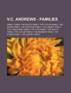 V.c. Andrews - Families: Family Trees, T di Source Wikia edito da Books LLC, Wiki Series