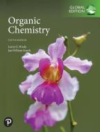 Organic Chemistry [Global Edition] di Leroy Wade, Jan Simek edito da Pearson Education Limited