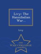 Livy di Livy edito da War College Series