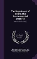 The Department Of Health And Environmental Sciences di John Steven Fitzpatrick edito da Palala Press