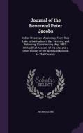 Journal Of The Reverend Peter Jacobs di Peter Jacobs edito da Palala Press