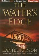 The Water's Edge di Daniel Judson edito da Brilliance Audio