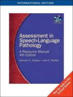 Assessment in Speech-Language Pathology di Kenneth G. Shipley edito da Heinle & Heinle Publishers