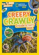 National Geographic Kids: Creepy Crawly Sticker Activity Boo di National Geographic Kids edito da National Geographic Kids