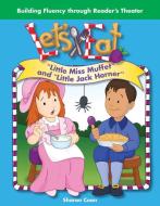 Let's Eat (Nursery Rhymes): Little Miss Muffet and "little Jack Horner" di Sharon Coan edito da TEACHER CREATED MATERIALS