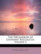 The Decameron Of Giovanni Boccaccio, Volume 2 di Professor Giovanni Boccaccio edito da Bibliolife