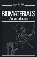 Biomaterials di J. Park edito da Springer US