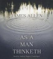 As a Man Thinketh di James Allen edito da Blackstone Audiobooks