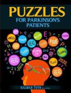 Puzzles for Parkinson's Patients di Kalman Toth M. a. M. Phil edito da Createspace