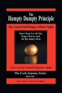 The Humpty Dumpty Principle di Court Johnson, Sylvia Stallings edito da Balboa Press