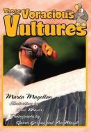 Those Voracious Vultures di Marta Magellan edito da Rowman & Littlefield