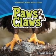 Paws & Claws di Stan Tekiela edito da Adventure Publications