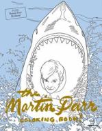 The Martin Parr Coloring Book! di Martin Parr, Jane Mount edito da Aperture