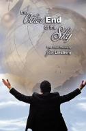 The Other End Of The Sky di Jim Lindberg edito da Media Creations Inc