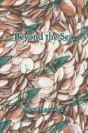 Beyond the Sea: Renaissance edito da EBER & WEIN PUB