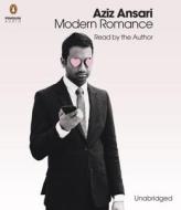 Modern Romance di Aziz Ansari, Eric Klinenberg edito da Penguin Audiobooks
