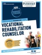 Vocational Rehabilitation Counselor di National Learning Corporation edito da PASSBOOKS