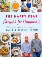 The Happy Pear: Recipes for Happiness di David Flynn, Stephen Flynn edito da Penguin Books Ltd