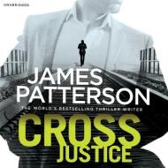 Cross Justice di James Patterson edito da Cornerstone
