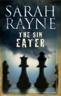 The Sin Eater di Sarah Rayne edito da Severn House Publishers Ltd