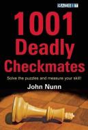 1001 Deadly Checkmates di John Nunn edito da Gambit Publications Ltd