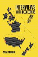 Interviews With Beekeepers di Steve Donohoe edito da Zuntold Ltd