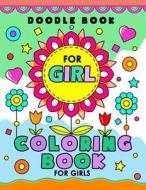 Doodle Book for Girl: Cute and Kawaii Coloring Book di Balloon Publishing edito da Createspace Independent Publishing Platform