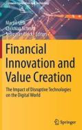 Financial Innovation and Value Creation edito da Springer International Publishing