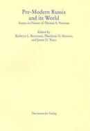 Pre-Modern Russia and Its World: Essays in Honor of Thomas S. Noonan edito da Harrassowitz
