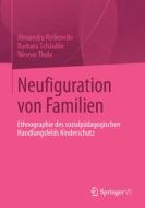 Neufiguration Von Familien di RETKOWSKI ALEXANDRA edito da Springer