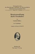 Mutationsauslösung durch Chemikalien di F. Oehlkers edito da Springer Berlin Heidelberg