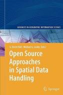 Open Source Approaches in Spatial Data Handling edito da Springer Berlin Heidelberg