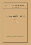 Einfuhrung In Die Elektrizitatslehre di Robert Wichard Pohl edito da Springer