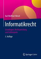 Informatikrecht di Karl Wolfhart Nitsch edito da Gabler, Betriebswirt.-Vlg