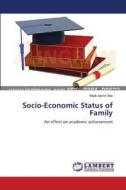 Socio-Economic Status of Family di Malik Aamir Atta edito da LAP Lambert Academic Publishing