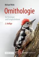 Ornithologie für Einsteiger und Fortgeschrittene di Michael Wink edito da Springer-Verlag GmbH