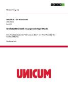 Großstadtthematik in gegenwärtiger Musik di Melanie Pongratz edito da GRIN Verlag