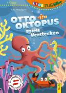 LESEZUG/1. Klasse Otto Oktopus spielt Verstecken di Ruth Anne Byrne edito da G&G Verlagsges.